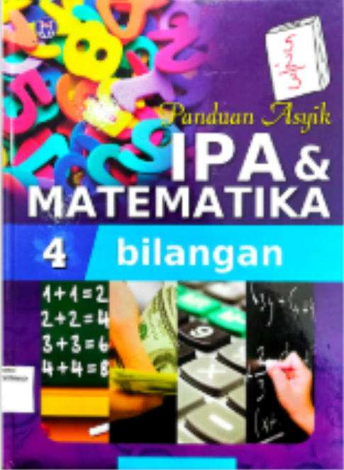 Panduan Asyik IPA & Matematika 4: Bilangan
